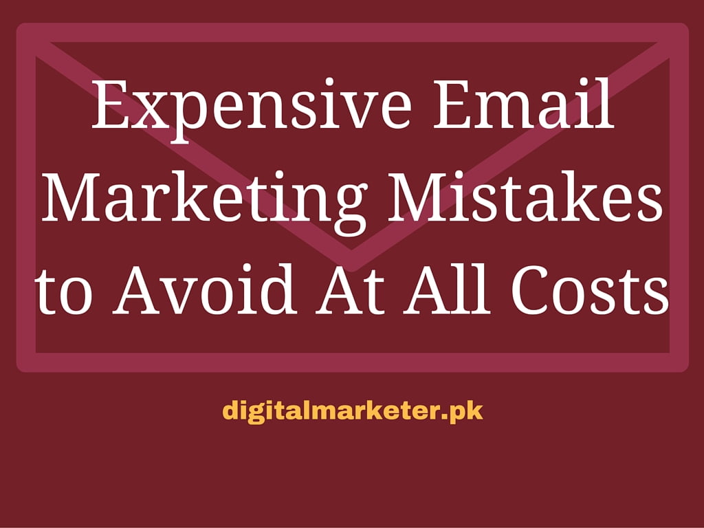 expensive email marketing mistakes